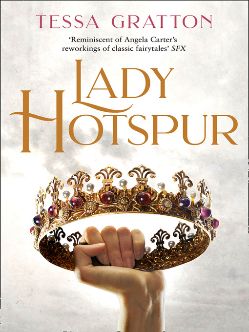 Title details for Lady Hotspur by Tessa Gratton - Wait list